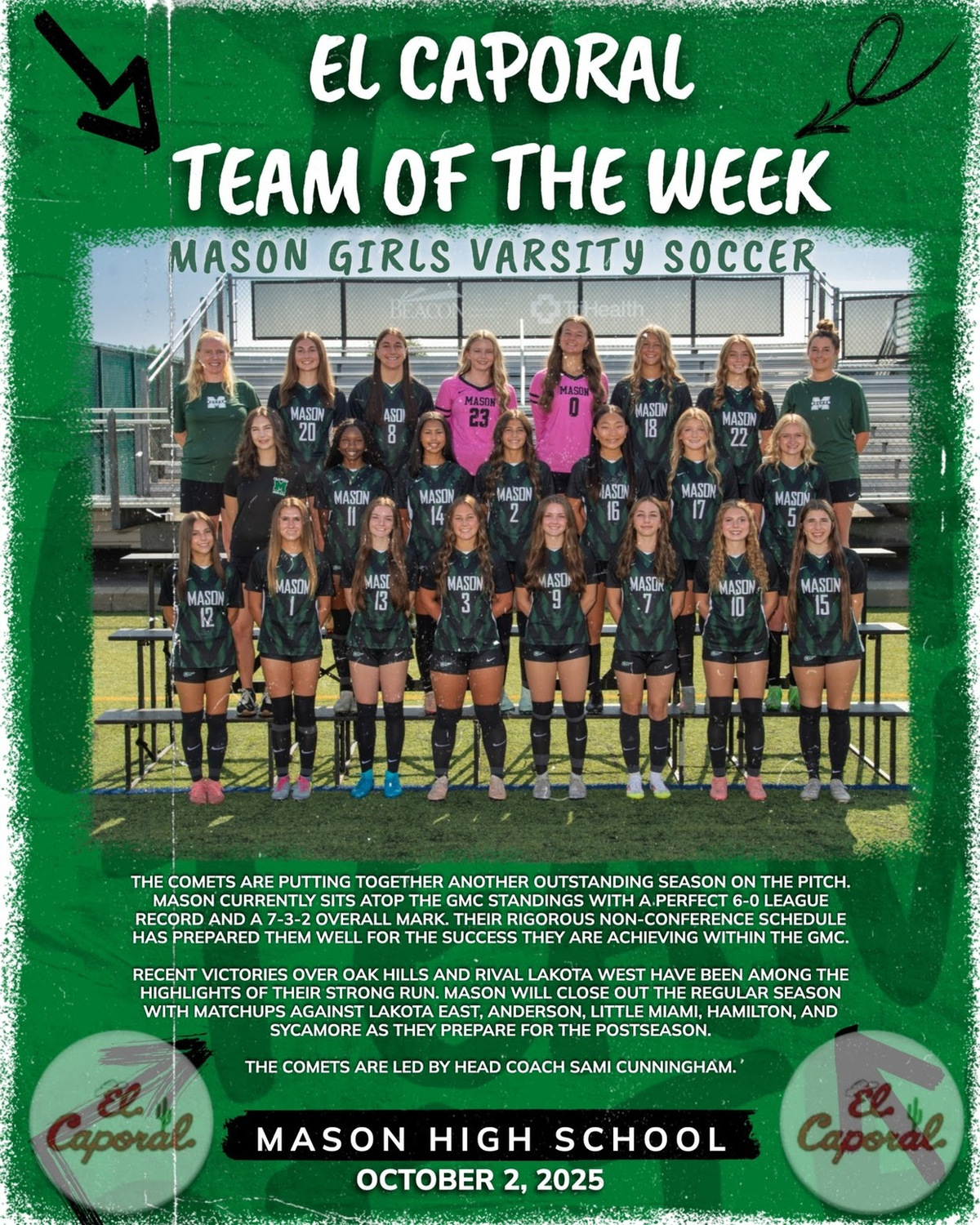 The Mason Varsity Girls Soccer Team has been honored as this week’s El Caporal Team of the Week!